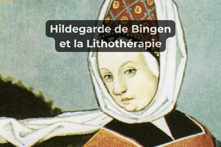 Sainte Hildegarde et les Pierres : Vertus et Lithothérapie