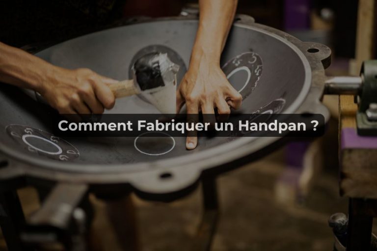 Comment fabriquer un handpan