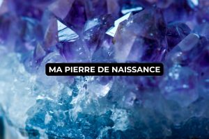 pierre de naissance